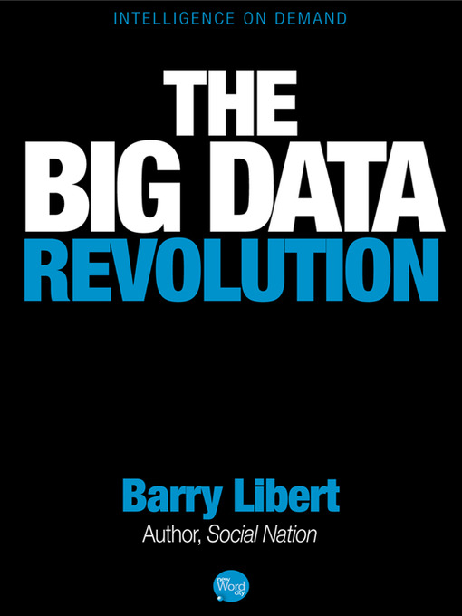 Title details for The Big Data Revolution by Barry Libert - Available
